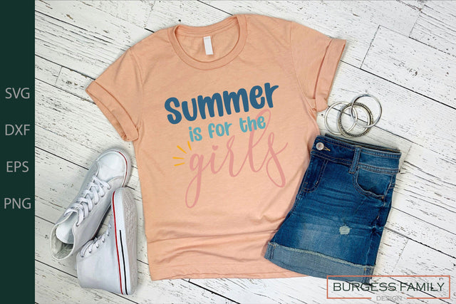 Summer is for the girls | Cut file SVG Burgess Family Design 