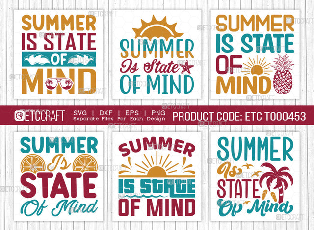 Summer Is State Of Mind SVG Bundle, Beach Life Svg, Hello Summer Svg, Vacation Svg, Summer Vibes Svg, Summer Quote, ETC T00453 SVG ETC Craft 