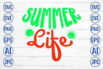 Summer Life SVG Cut File SVG Syaman 
