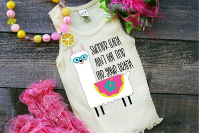 Summer Llama Aint Got Time SVG So Fontsy Design Shop 