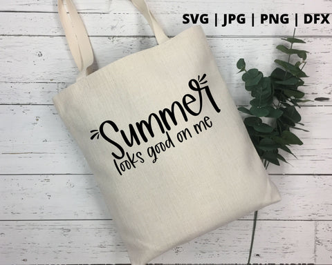 Summer looks good on me SVG Good Morning Chaos 