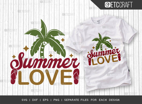 Summer Love SVG Bundle, Beach Life Svg, Hello Summer Svg, Vacation Svg, Summer Vibes Svg, Summer Saying Svg, Summer Quote, ETC T00454 SVG ETC Craft 
