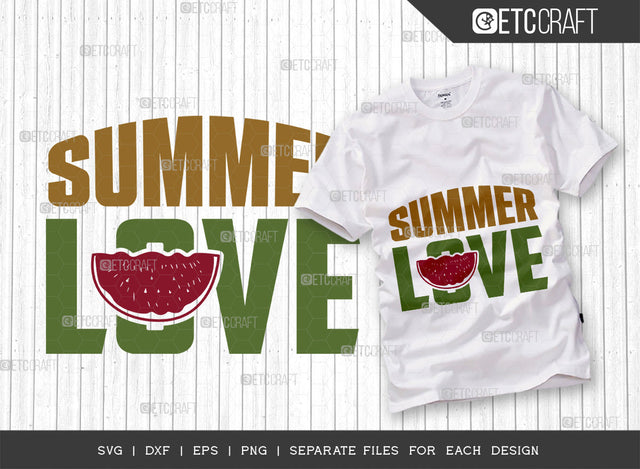 Summer Love SVG Cut File, Beach Life Svg, Hello Summer Svg, Vacation Svg, Summer Vibes Svg, Summer Saying Svg, Summer Quote, ETC T00454 SVG ETC Craft 