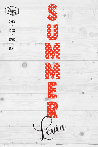 Summer Lovin' - A Front Porch Sign SVG Cut File SVG DIYxe Designs 
