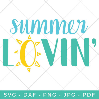 Summer Lovin' SVG Hey Let's Make Stuff 