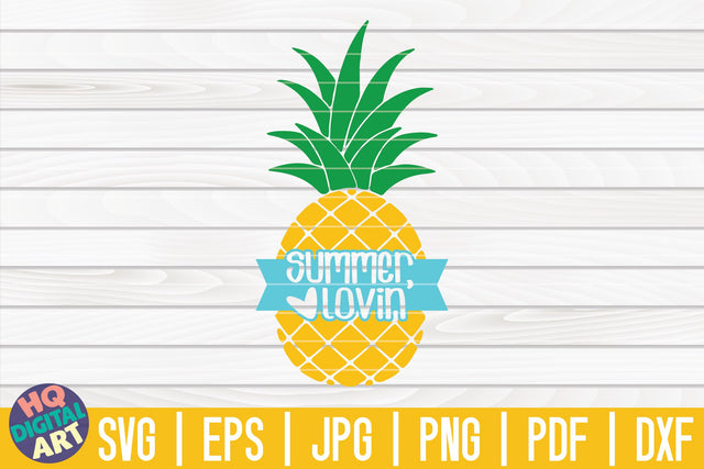 Summer Lovin' SVG | Pineapple SVG SVG HQDigitalArt 