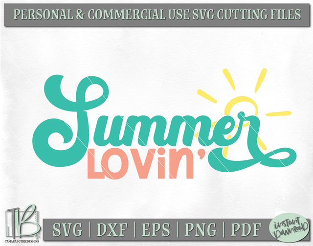 Summer Lovin' SVG, Summer Quote SVG, Beach SVG SVG TB Designs 