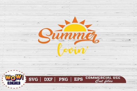 Summer lovin svg, Summer svg, Beach svg, Png, Dxf SVG Wowsvgstudio 