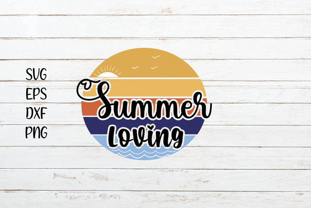Summer Loving Svg Design SVG SmmrDesign 