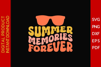 Summer Memories Forever Retro Summer Vacation SVG PNG PDF Cut File SVG Creativedesigntee 