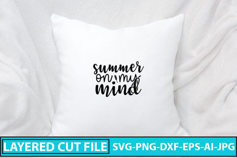 Summer On My Mind SVG Cut File SVG Syaman 