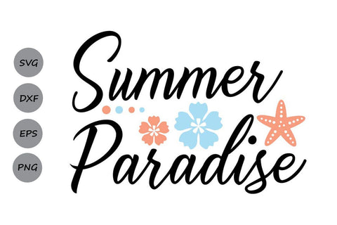 Summer Paradise| Summer Beach SVG Cutting Files SVG CosmosFineArt 