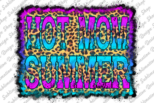 Summer Png, Hot Mom Summer Png, Summer Design, Summer Vibes Png, Mom Png, Mama Png, Leopard Png, Sublimation Designs, Digital Download Sublimation SublimationDesignShop 