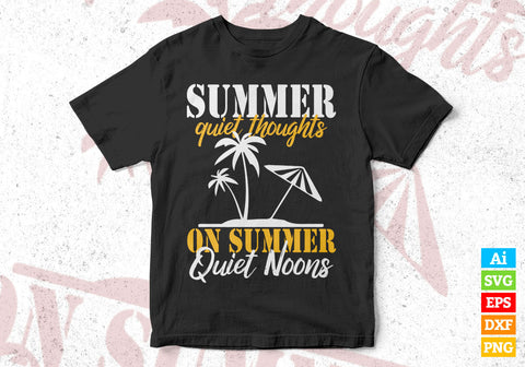 Summer Quiet Thoughts on Summer Quiet Noons Svg Png Files SVG DesignDestine 
