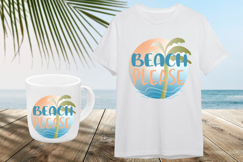 Summer quote - Beach please, sublimation design Sublimation LuckyTurtleArt 