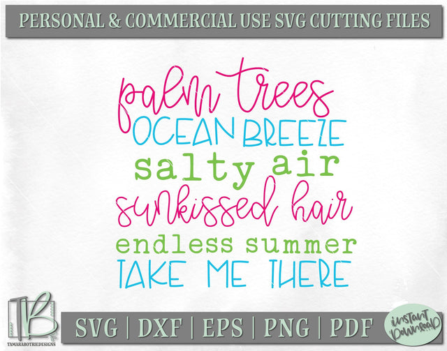 Summer Quote SVG, Palm Trees Ocean Breeze Salty Air Sunkissed Hair Endless Summer Take Me There SVG TB Designs 