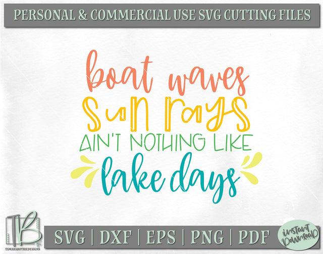 Summer Quote SVG, Summer SVG, Beach SVG, Lake Days SVG TB Designs 