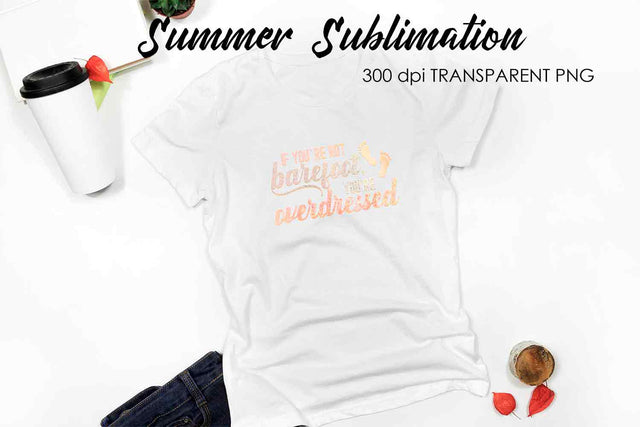 Summer Quotes Sublimation | Summer Design | Summer Quotes Design Sublimation Fly Design 