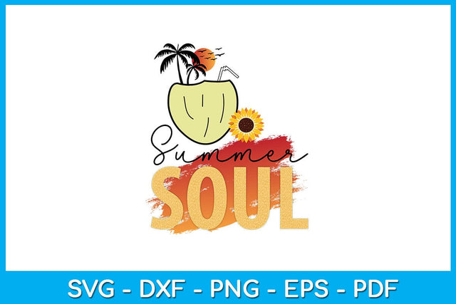 Summer Soul PNG Sublimation Printable File Sublimation Creativedesigntee 