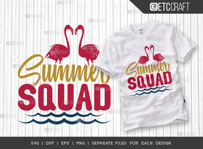 Summer Squad SVG Cut File, Hello Summer Svg, Summer Love Svg, Vacation Mood Svg, Summer Vibes Svg, Summer Saying Svg, Summer Quote, ETC T00457 SVG ETC Craft 