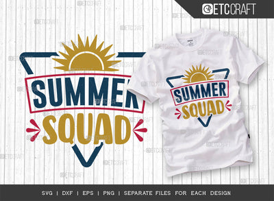 Summer Squad SVG Cut File, Hello Summer Svg, Summer Love Svg, Vacation Mood Svg, Summer Vibes Svg, Summer Saying Svg, Summer Quote, ETC T00457 SVG ETC Craft 