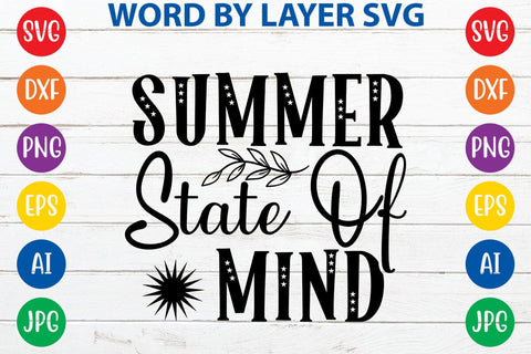 Summer State Of Mind SVG Design SVG Rafiqul20606 