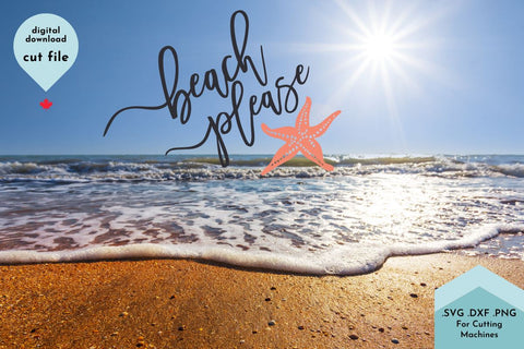 Summer SVG - Beach Please Starfish Cut File SVG Lettershapes 