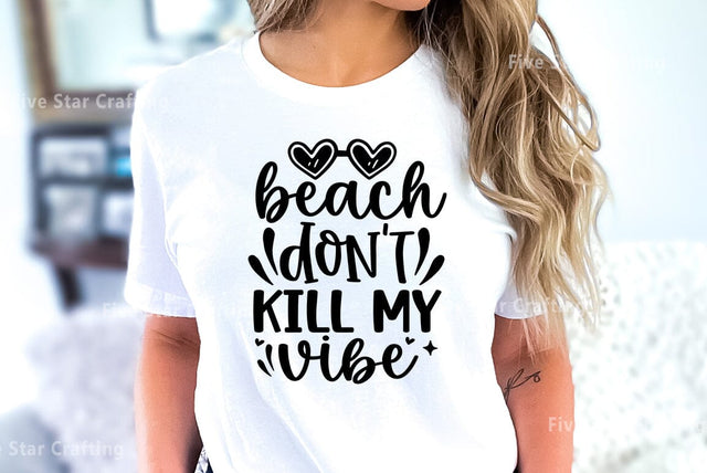 Summer SVG Design, Beach don't kill my vibe SVG FiveStarCrafting 