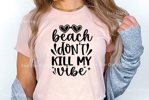 Summer SVG Design, Beach don't kill my vibe SVG FiveStarCrafting 