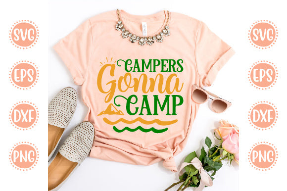 Summer Svg Design Campers Gonna Camp SVG SH_Tee store 
