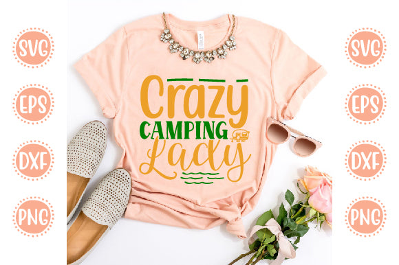 Summer Svg Design Crazy Camping Lady SVG SH_Tee store 