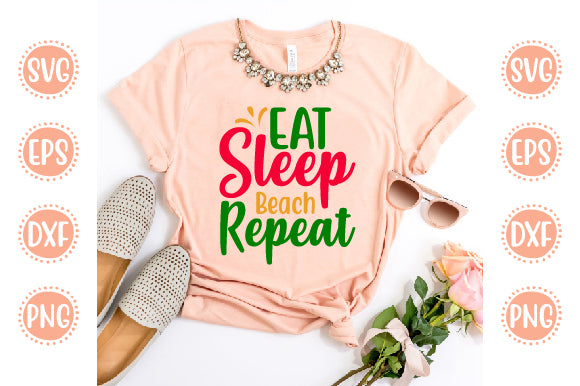 Summer Svg Design Eat Sleep Beach Repeat SVG SH_Tee store 