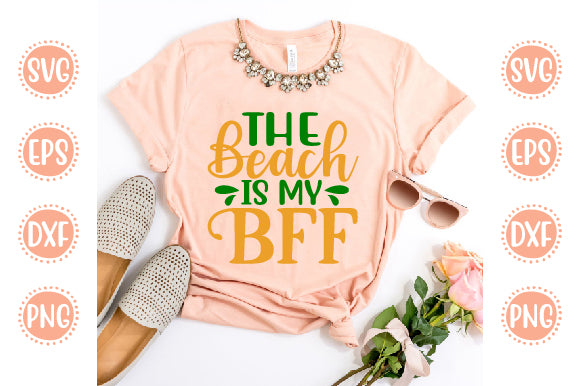 Summer Svg Design The Beach Is My BFF SVG SH_Tee store 