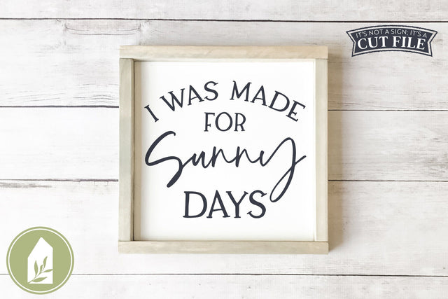 Summer SVG | I Was Made For Summer Days SVG LilleJuniper 