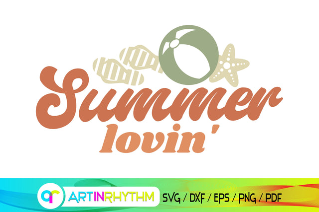 summer svg, summer lovin', beach svg SVG Artinrhythm shop 