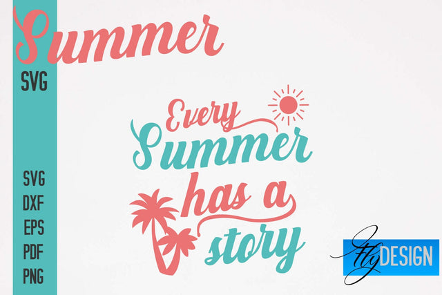 Summer SVG | Summer Quotes SVG Design | Sunny Days SVG SVG Fly Design 