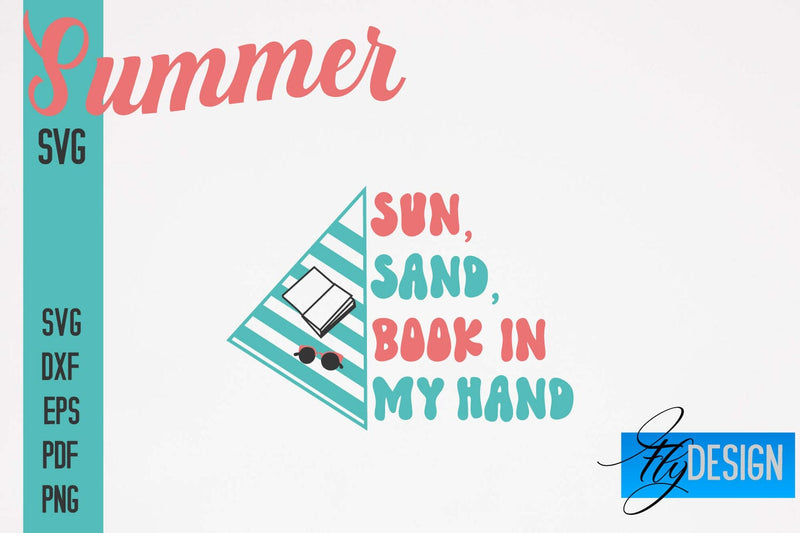 Summer SVG | Summer Quotes SVG Design | Sunny Days SVG SVG Fly Design 