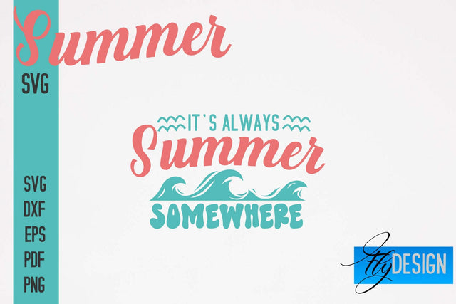 Summer SVG | Summer Quotes SVG Design | Sunny Days SVG SVG Fly Design 