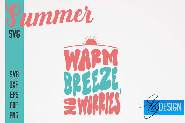 Summer SVG | Summer Quotes SVG Design | Sunny Days SVG SVG Fly Design 