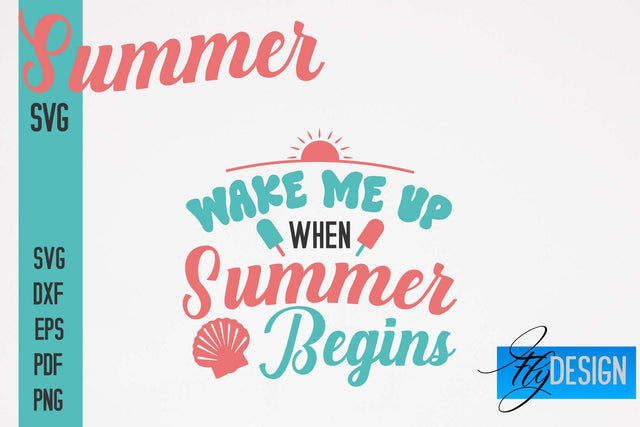 Summer SVG | Summer Quotes SVG Design | Sunny Days SVG SVG Fly Design 
