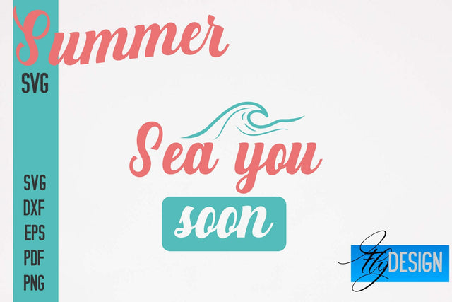 Summer SVG | Summer Quotes SVG Design | Sunny Days SVG SVG Fly Design 