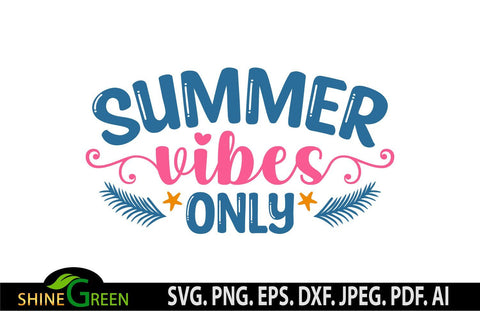 Summer SVG - Summer Vibes Only SVG - Round Wood Sign SVG Shine Green Art 