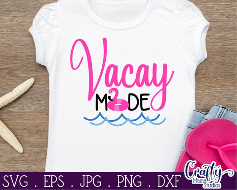 Summer Svg - Vacation - Vacay Mode Svg - Summer Vacation - Beach - Flamingo SVG Crafty Mama Studios 