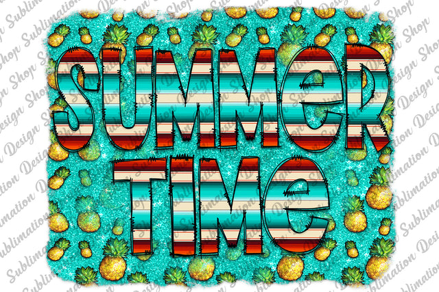 Summer Time Png, Serape Png, Summer Sublimation, Pineapple Png, Glitter Background, Instant Download, Sublimation Designs, Digital Download Sublimation SublimationDesignShop 
