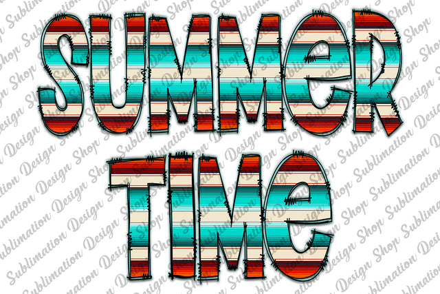 Summer Time Serape Png, Serape Png, Summer Sublimation, Doodle Letters, Western Png, Instant Download, Sublimation Designs, Digital Download Sublimation SublimationDesignShop 