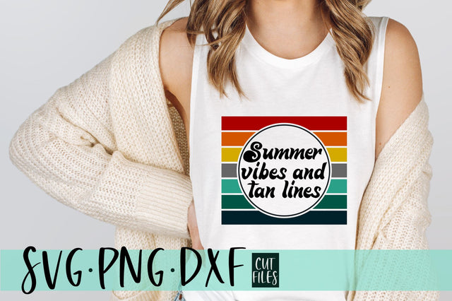 Summer Vibes And Tan Lines Retro SVG File SVG RedFoxDesignsUS 