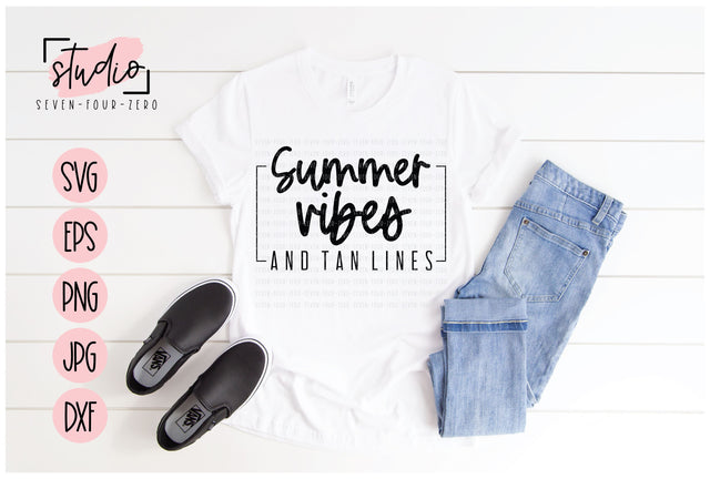 Summer Vibes and Tan Lines SVG Studio Seven-Four-Zero 