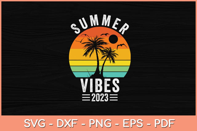 Summer Vibes Family Trip Summer Vacation 2023 Svg Design SVG artprintfile 