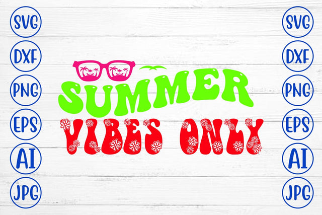 Summer Vibes Only Retro SVG SVG Syaman 