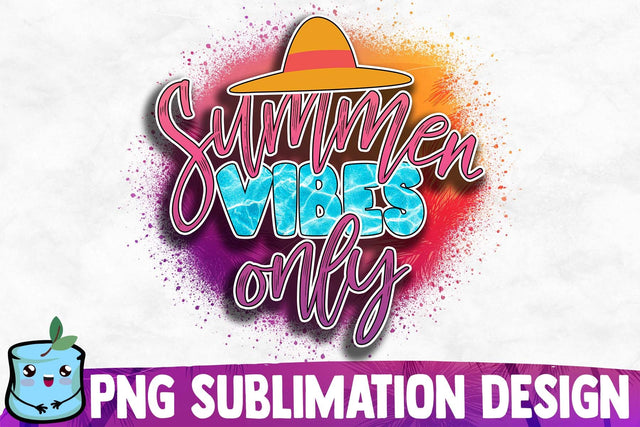 Summer Vibes Only Sublimation Design Sublimation MintyMarshmallows 